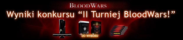 Wyniki Konkursu Drugi Turniej BloodWars!